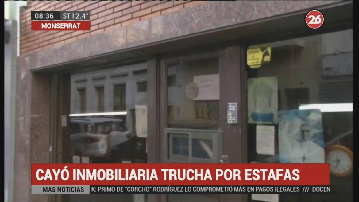 Cierran inmobiliaria trucha acusada de estafa (Canal 26)