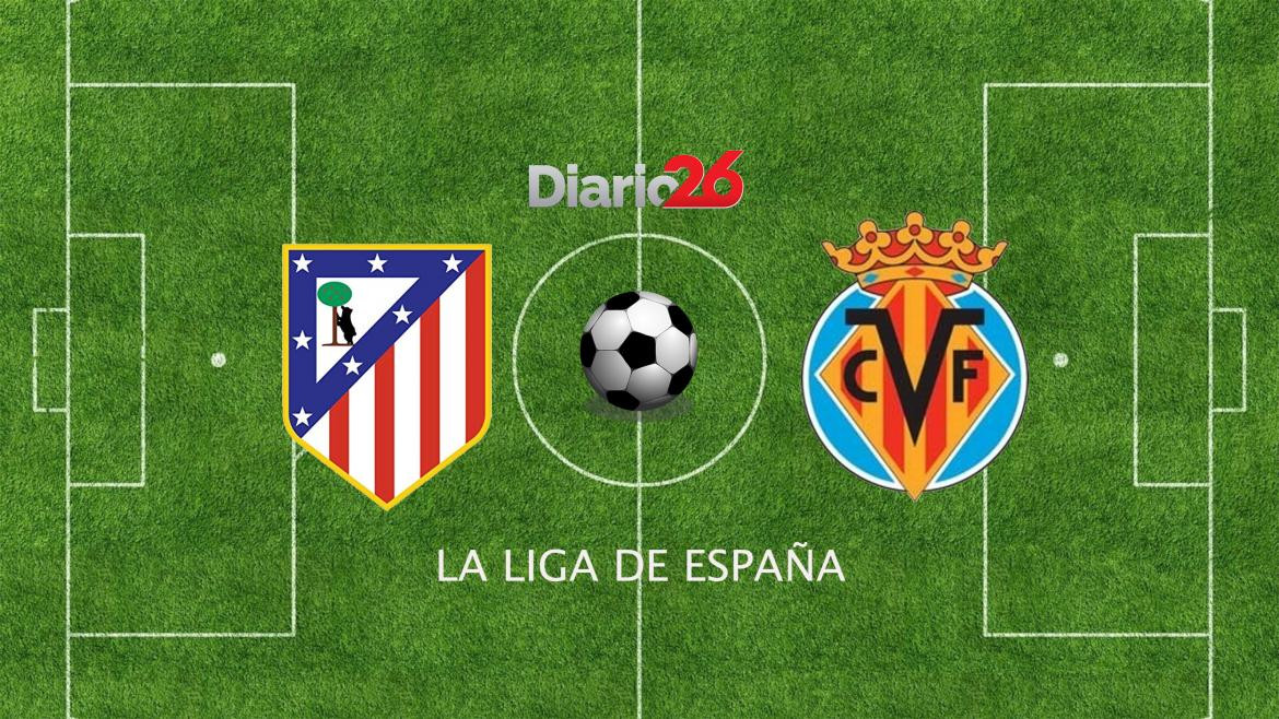 La liga de España, Atlético Madrid vs. Villarreal