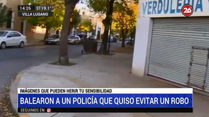 Policía baleado al intentar evitar robo en Villa Lugano, CANAL 26