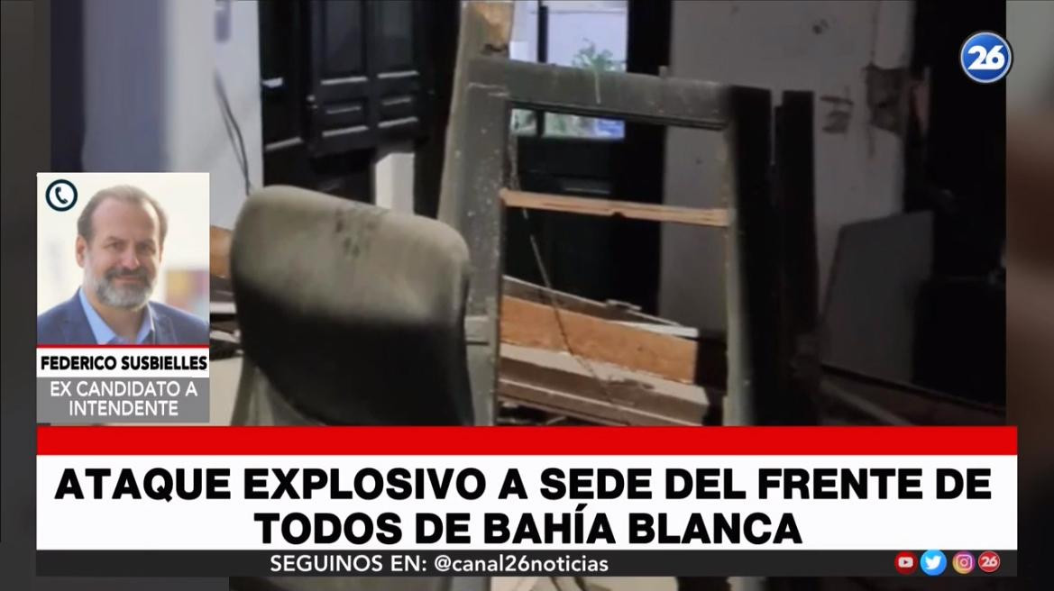 Federico Subsielles excandidato a intendente de Bahía Blanca, atentando, Canal 26.