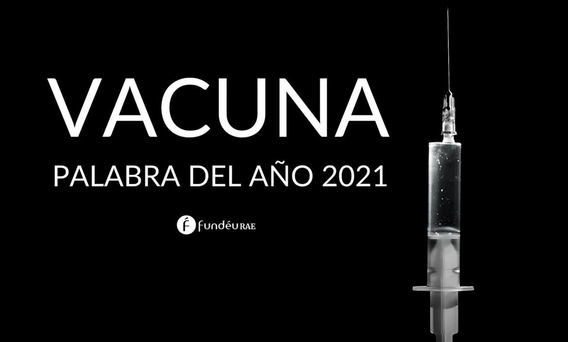 Palabra del año 2021, Vacuna, EFE