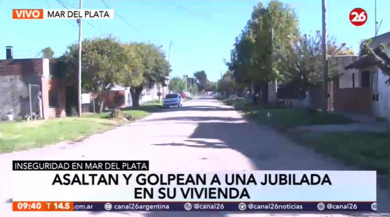 Violento asalto a una jubilada en Mar del Plata, CANAL 26