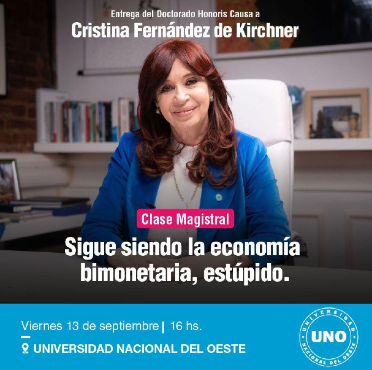 Cristina Fernández de Kirchner estará en la Universidad Nacional del Oeste. Foto: Twitter Universidad Nacional del Oeste.