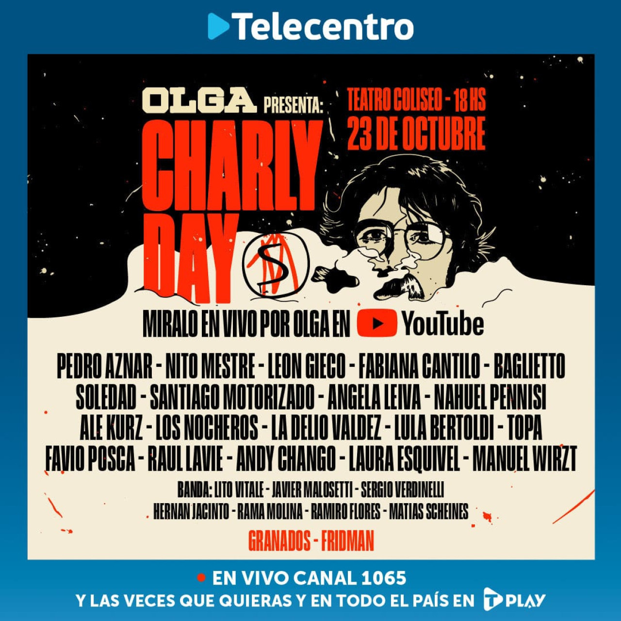 Charly Day por Telecentro Play.