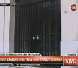 Entradera en el barrio de Palermo (Canal 26)