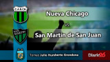 Torneo Julio Grondona - Nueva Chicago vs. San Martín de San Juan