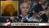 Salud de Matías Alé - Parte médico - 29-6-16 - Canal 26