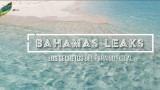 Bahamas Leaks