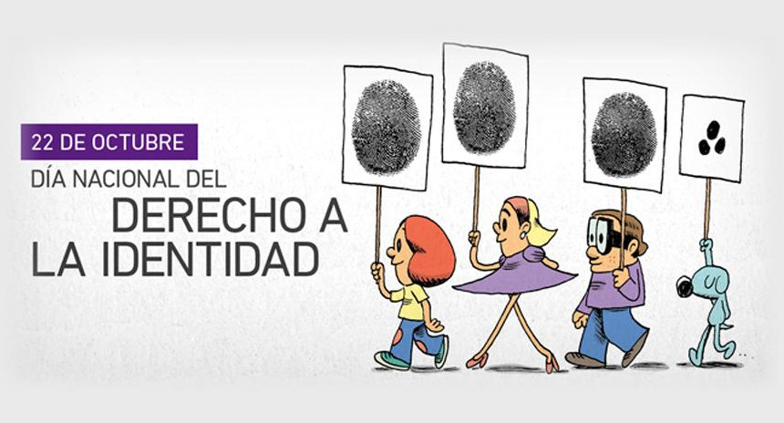 Efemérides del 22 de octubre: Día Nacional del Derecho a la Identidad	