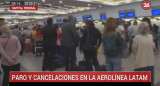 Paro en LATAM, móvil en Aeroparque, Canal 26