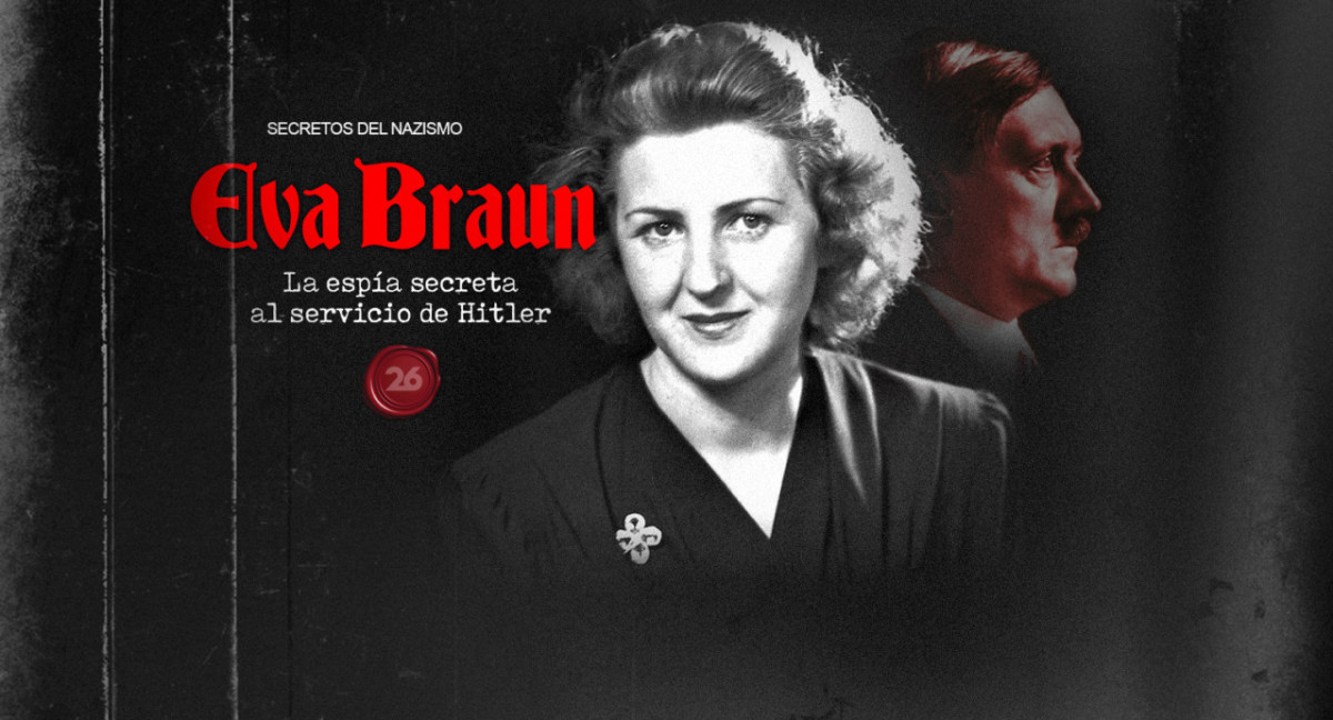 Eva Braun, la espía secreta al servicio de Hitler. Foto: Canal 26.