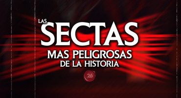 Las sectas más peligrosas de la Historia. Foto: 26 Historia / Canal 26.